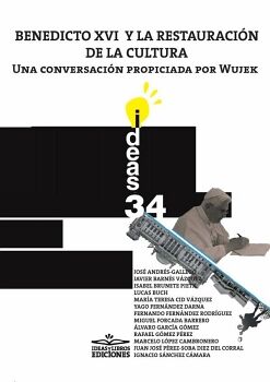 BENEDICTO XVI Y LA RESTAURACI�N DE LA CULTURA