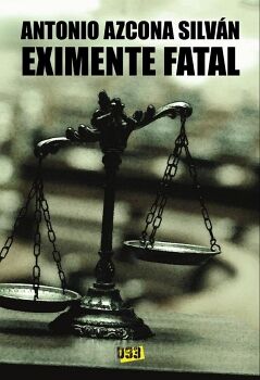EXIMENTE FATAL