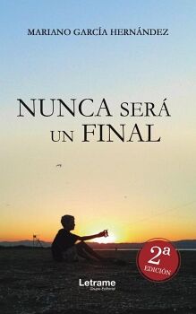 NUNCA SER UN FINAL