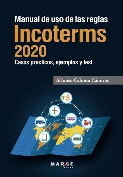 MANUAL DE USO DE LAS REGLAS INCOTERMS 2020
