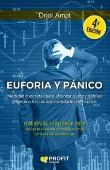 EUFORIA Y PNICO -ENTENDIENDO LAS CRISIS, SUS AMENAZAS-