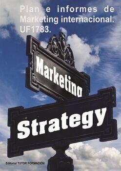 PLAN E INFORMES DE MARKETING INTERNACIONAL. UF1783.