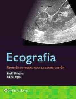 ECOGRAFA REVISIN INTEGRAL PARA LA CERTIFICACIN