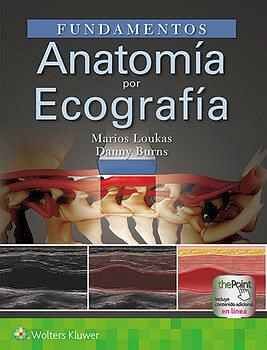 FUNDAMENTOS -ANATOMIA POR ECOGRAFIA-      (C/CONTENIDO ADICIONAL)