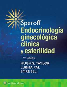 SPEROFF ENDOCRINOLOG�A GINECOL�GICA CL�NICA Y ESTERILIDAD 9ED.