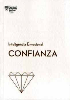 CONFIANZA, SERIE INTELIGENCIA EMOCIONAL HBR (RT)