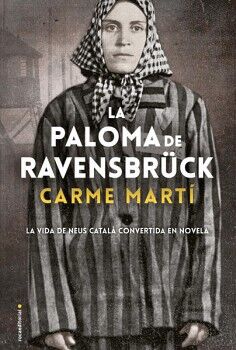 LA PALOMA DE RAVENSBRUCK