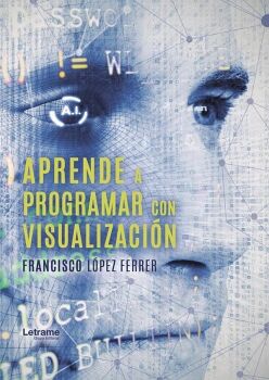 APRENDE A PROGRAMAR CON VISUALIZACI�N