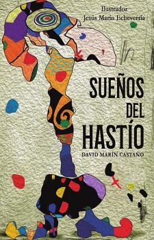 SUE�OS DEL HAST�O