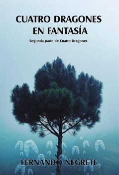 CUATRO DRAGONES EN FANTAS�A