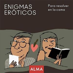 ENIGMAS EROTICOS -PARA RESOLVER EN LA CAMA-