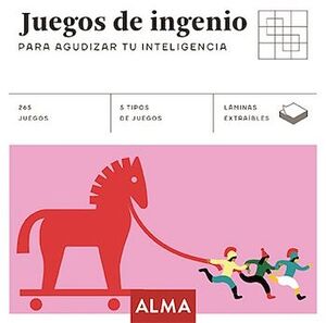 JUEGOS DE INGENIO -PARA AGUDIZAR TU INTELIGENCIA-