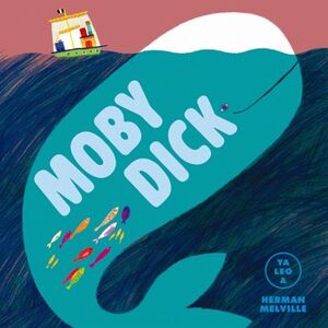 MOBY DICK                                 (COL.YA LEO A/CARTONE)