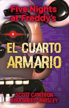 FIVE NIGHTS AT FREDDY'S 3 - EL CUARTO ARMARIO