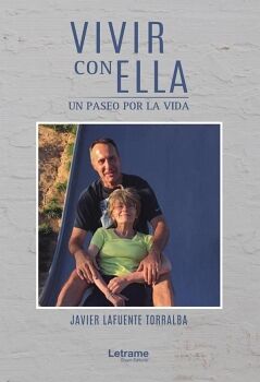 VIVIR CON ELLA. UN PASEO POR LA VIDA