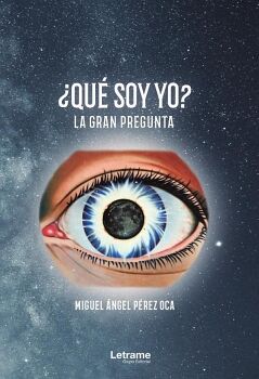 �QU� SOY YO? LA GRAN PREGUNTA