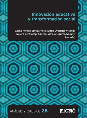 INNOVACI�N EDUCATIVA Y TRANSFORMACI�N SOCIAL