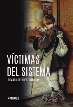 VCTIMAS DEL SISTEMA