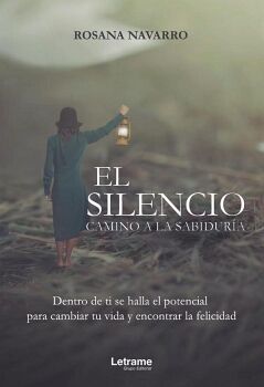 EL SILENCIO. CAMINO A LA SABIDURA