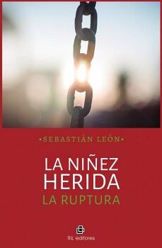 LA NI�EZ HERIDA; LA RUPTURA
