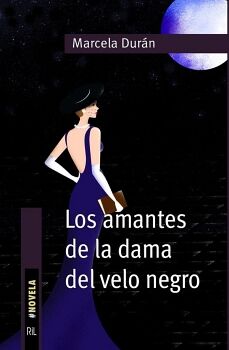 LOS AMANTES DE LA DAMA DEL VELO NEGRO