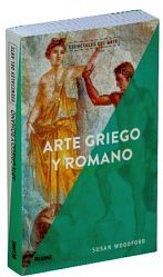 ARTE GRIEGO Y ROMANO -ESENCIALES DEL ARTE-