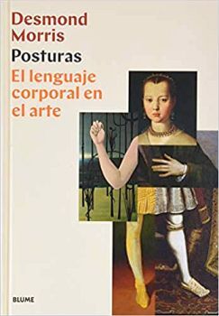 POSTURAS -EL LENGUAJE CORPORAL EN EL ARTE- (EMPASTADO)