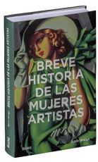 BREVE HISTORIA DE LAS MUJERES ARTISTAS