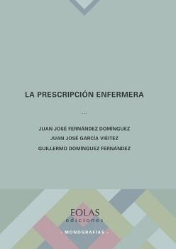 LA PRESCRIPCI�N ENFERMERA