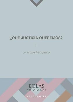 QU� JUSTICA QUEREMOS?