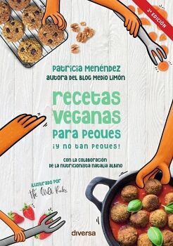 RECETAS VEGANAS PARA PEQUES �Y NO TAN PEQUES!