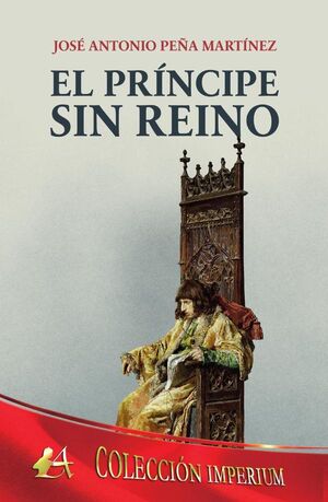 EL PR�NCIPE SIN REINO
