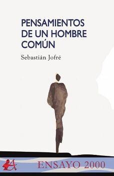 PENSAMIENTOS DE UN HOMBRE COM�N