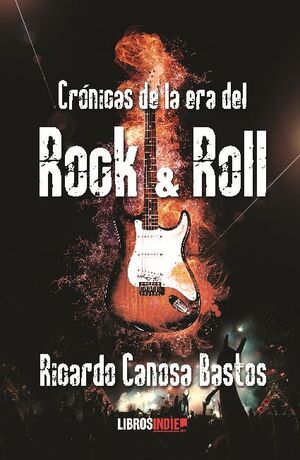 CRÓNOCAS DE LA ERA DEL ROCK AND ROLL