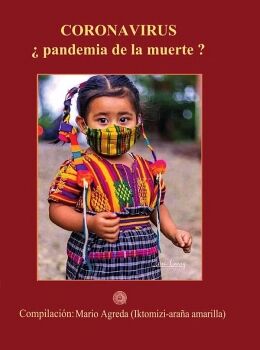 CORONAVIRUS �PANDEMIA DE LA MUERTE?