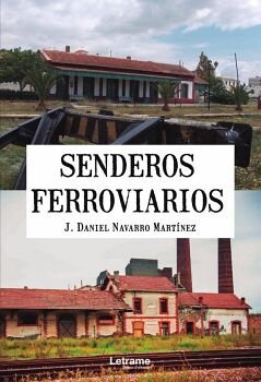 SENDEROS FERROVIARIOS