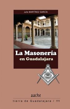 LA MASONERA EN GUADALAJARA
