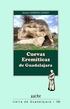 CUEVAS EREM�TICAS DE GUADALAJARA