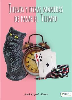 JUEGOS Y OTRAS MANERAS DE PASAR EL TIEMPO