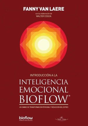 INTRODUCCI�N A LA INTELIGENCIA EMOCIONAL BIOFLOW