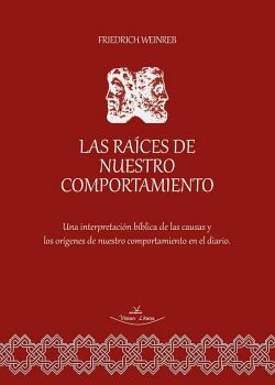 LAS RA�CES DE NUESTRO COMPORTAMIENTO
