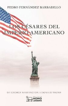 LOS C�SARES DEL IMPERIO AMERICANO