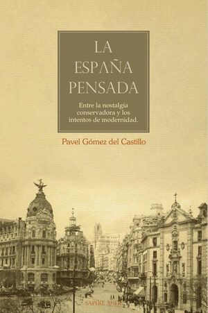 LA ESPA�A PENSADA