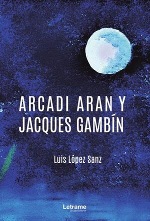 ARCADI ARAN Y JACQUES GAMBN