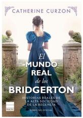MUNDO REAL DE LOS BRIDGERTON, EL