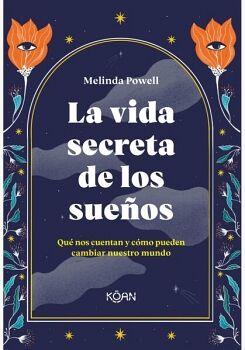 LA VIDA SECRETA DE LOS SUEOS