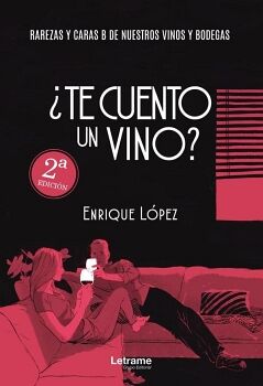 TE CUENTO UN VINO?