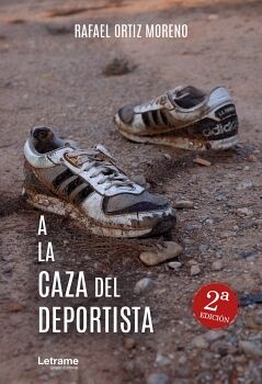 A LA CAZA DEL DEPORTISTA