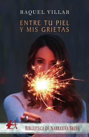 ENTRE TU PIEL Y MIS GRIETAS