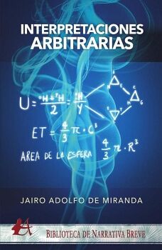 INTERPRETACIONES ARBITRARIAS